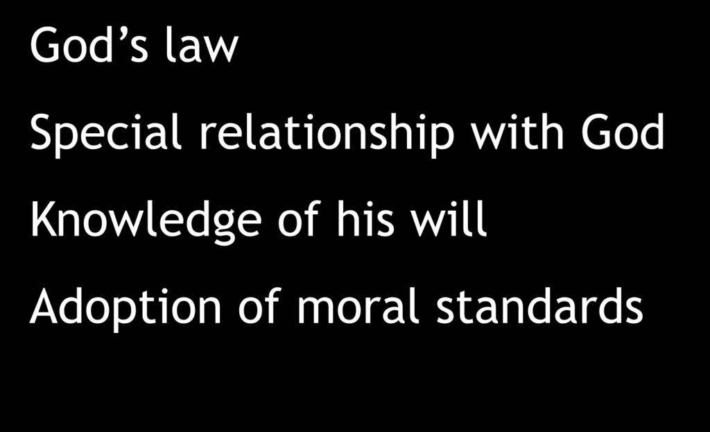 What religion provides God s law Special relationship