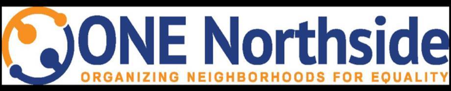 ONE Northside is a mixed-income, multi-ethnic, intergenerational organization that unites diverse communities and builds collective power to eliminate injustice through bold and innovative community
