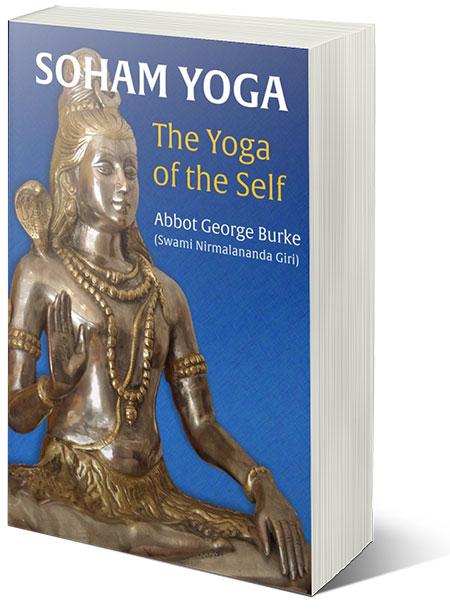 Soham Yoga The Yoga of the Self Abbot
