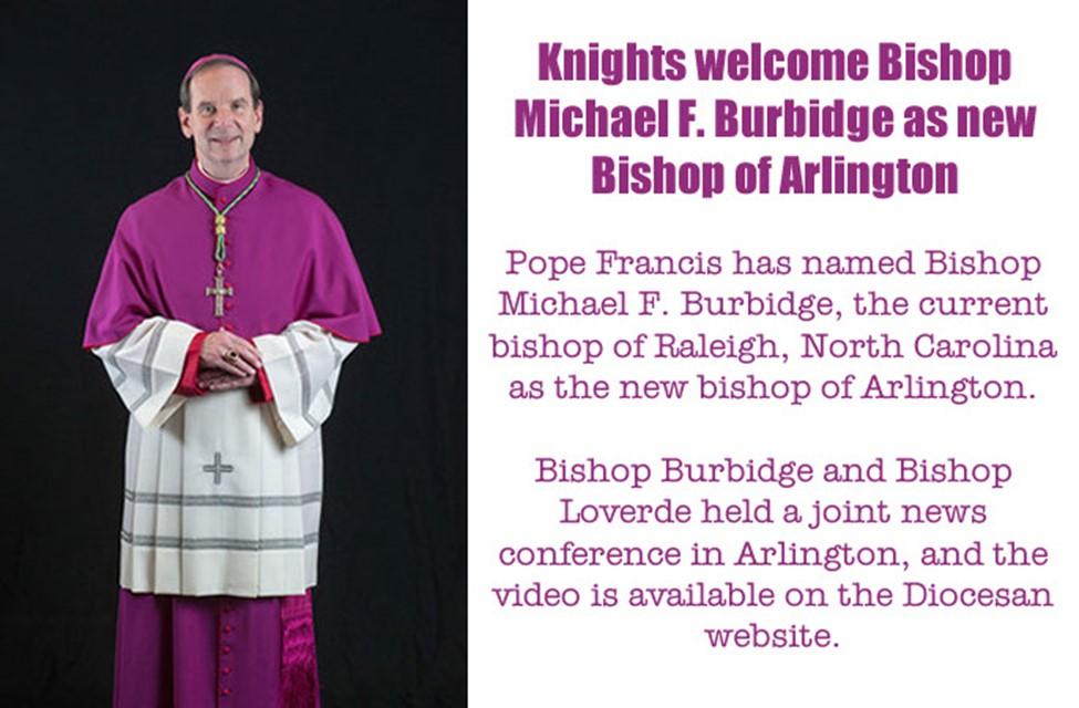 Bishop Michael F. Burbidge Fr. Michael Burbidge s first priestly assignment was as Parochial Vicar of St. Bernard Church in Philadelphia, where he served for two years.