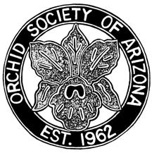 The Arizona Orchidist Published monthly by The Orchid Society of Arizona, Inc. Founding Editor- Clarence S.