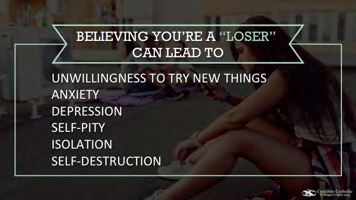 SLIDE 39 Believing you re a loser can bring other problems: an unwillingness to try new things, anxiety, depression, self-pity, isolation, and