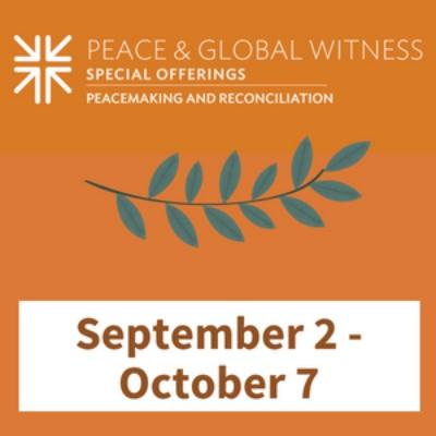 The Peace & Global Witness Offering draws Presbyterians together and provides education and exposure to those who show us how to do this work well.