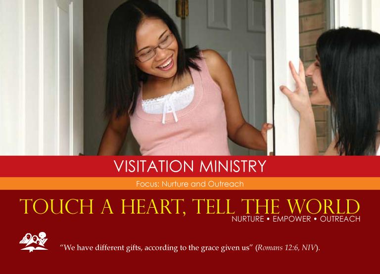 VISITATION MINISTRY Focus: Nurture and Outreach Visitation Ministry shares the love of God by providing visits to church members and friends, especially those who are in rehabilitation centers,