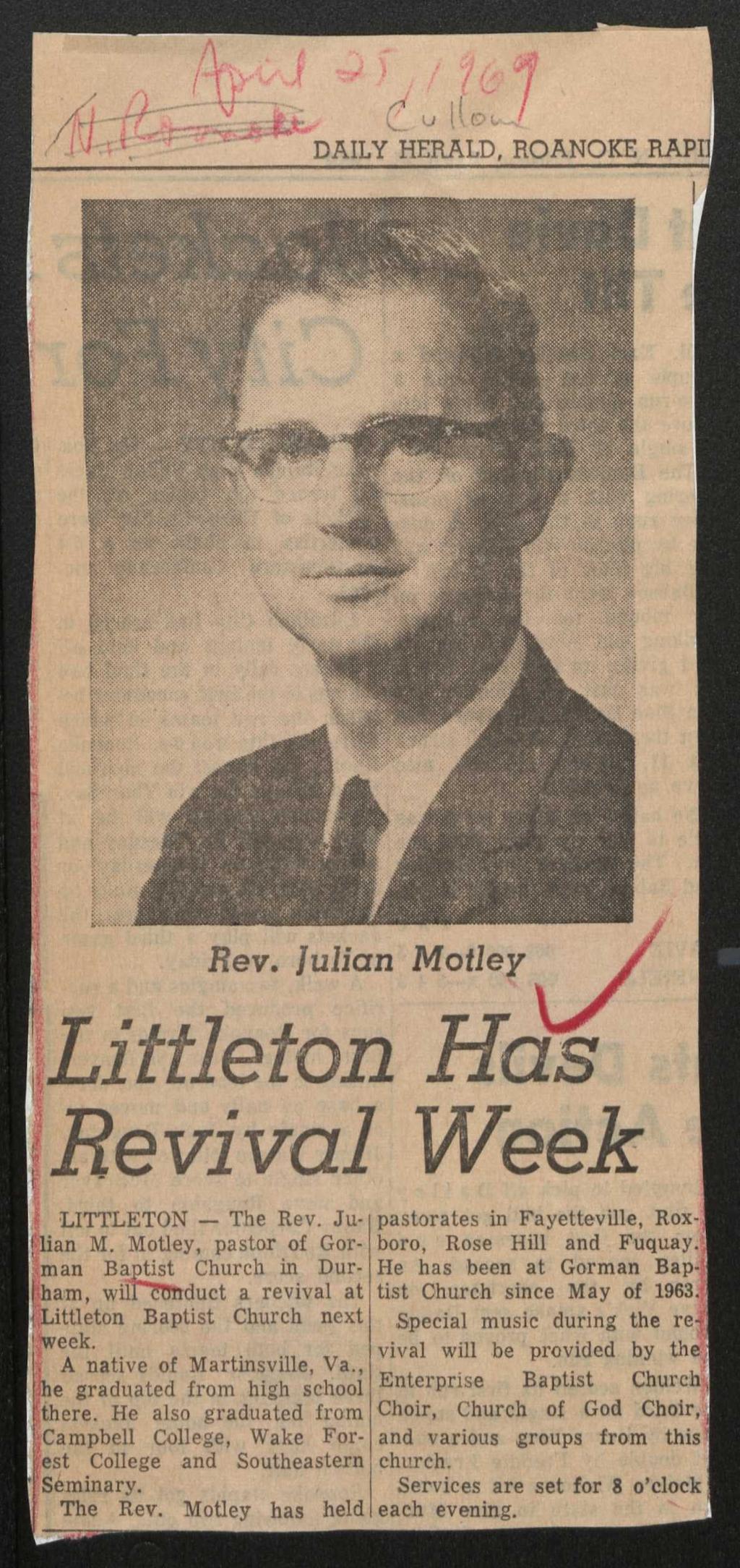 .. I I{ C u [I L DAILY HERALD Rev. Julian Motley,I,,_...ittleton Has Revival Week LITTLETON - The Rev. Ju- M.