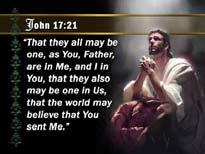Then Jesus adds John 17:21 That they all may be one, as You, Father, are in Me, and I in You; that they also may be one in Us, that the world