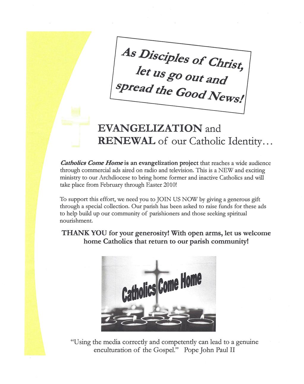 r AsD- - -, ~sc.tplesof Ch - J. ' 'r1s~ er us go Out and spread the Good ~T..I.~ews! EVANGELIZATION and RENEWAL of our Catholic Identity.