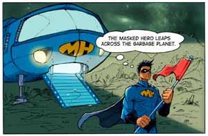 Motion Comic: The Adventures of the Masked Hero Say It: Episode #9 TO THE TEACHER: The purpose of the