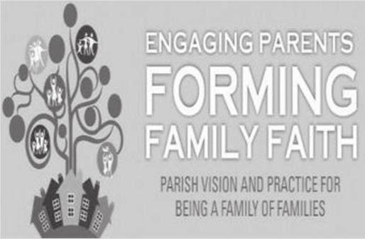 Engaging Parents: Forming Family Faith Workshop in Portland on November 12 A workshop which will offer ways for parish communities to engage parents and help families to grow in faith together, will