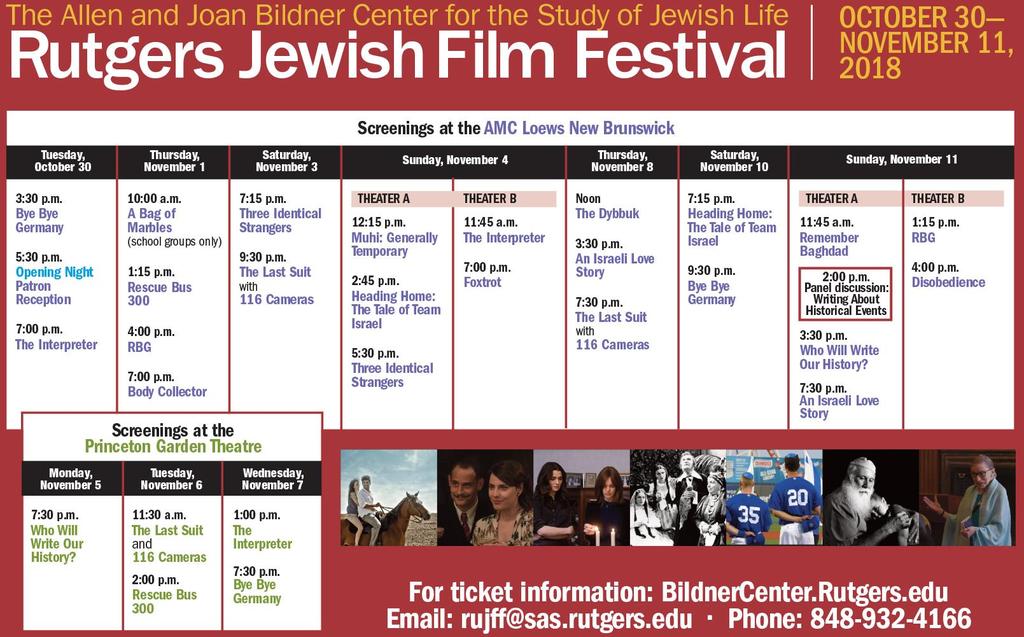 speakers, including film makers and scholars. For detailed information about the festival, check the website: http://bildnercenter.