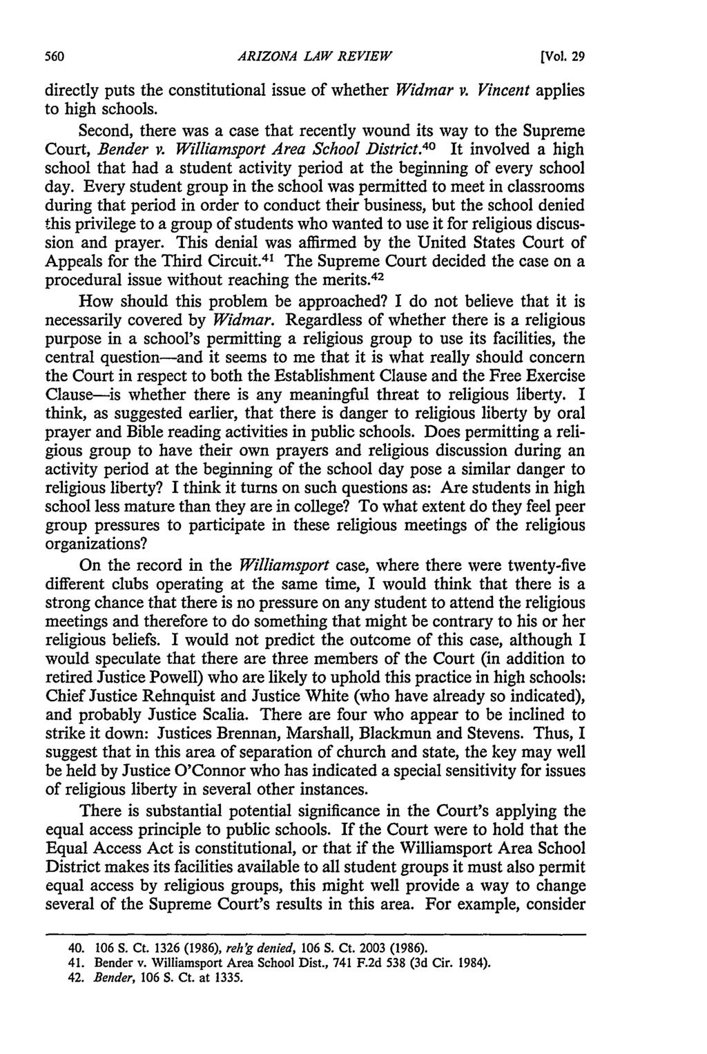 ARIZONA LAW REVIEW [Vol. 29 directly puts the constitutional issue of whether Widmar v. Vincent applies to high schools.