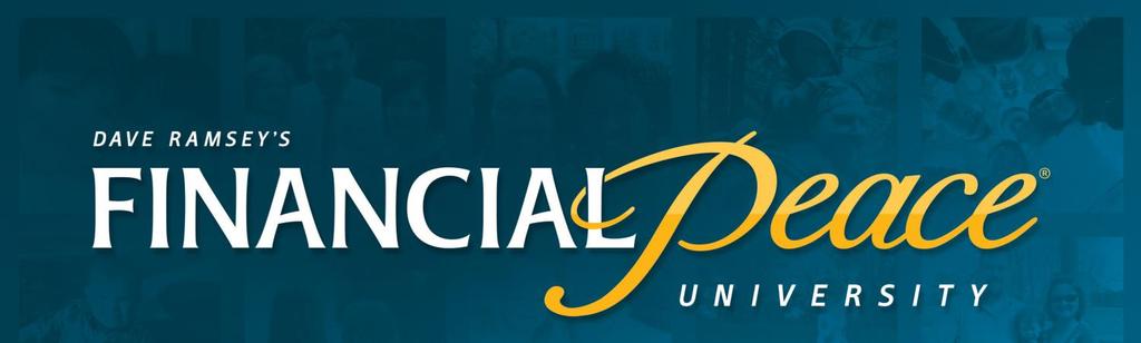 We all need a plan for our money. Financial Peace University (FPU) is that plan! In a curriculum offered by Christian financial expert Dave Ramsey, this class teaches God's ways of handling money.