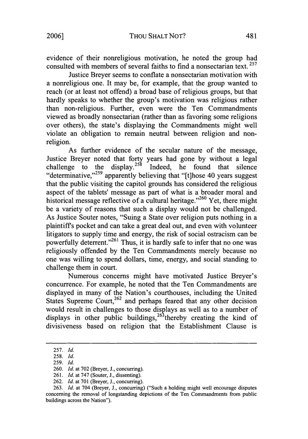 2006] THOU SHALT NOT? evidence of their nonreligious motivation, he noted the group had consulted with members of several faiths to find a nonsectarian text.