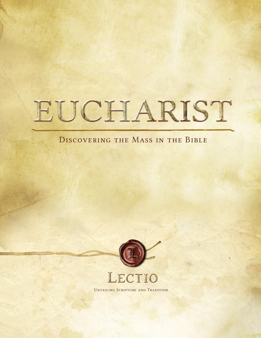LECTIO: EUCHARIST FOR DISCIPLESHIP