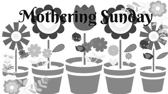 MOTHER S DAY OR MOTHERING SUNDAY? If you go into the shops to buy a Mothering Sunday card, you will meet with some difficulty Mother s Day, yes, but Mothering Sunday? - no.