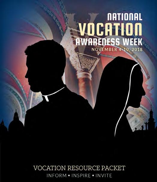 November 4, 2018 begins National Awareness Week. During this week, please pray about how God is calling you to live your vocation more deeply.