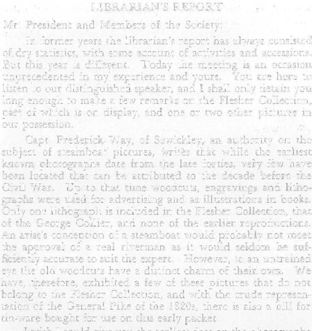 LIBRARIANS REPORT Mr. President and Members of the Society: In former years the librarian's report has always consisted of dry statistics, with some account of activities and accessions.