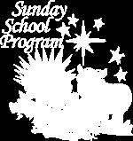 The Sunday School Christmas pageant was wonderful it was great seeing the children act out the nativity story. Thanks to the Sunday School staff and parents who worked so hard with the kids.