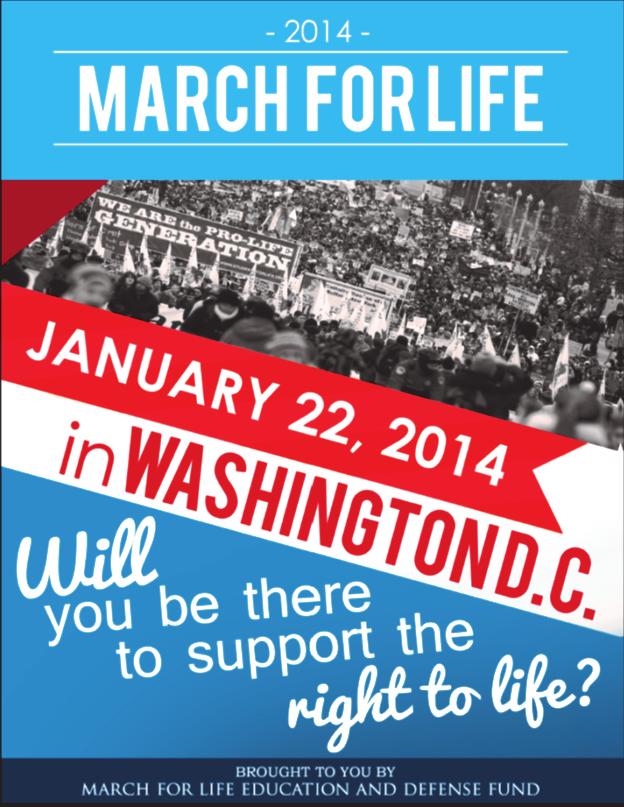 610-932-8962. Be sure and join us for the upcoming March for Life on Wed., January 22, 2014.