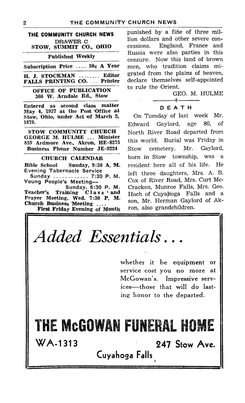 2 THE COMMUNITY CHURCH NEWS THE COMMUNITY CHURCH NEWS DRAWER C STOW, SUMMIT CO., OHIO Published Weekly Subscription Price 50c A Year H. J. STOCKMAN Editor FALLS PRINTING CO.