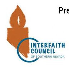 Annual Interfaith Community Program INTERFAITH FORUMS 2018 31st Season Please join us as we gain a greater understanding and awareness of the diverse faith traditions represented in Southern Nevada.