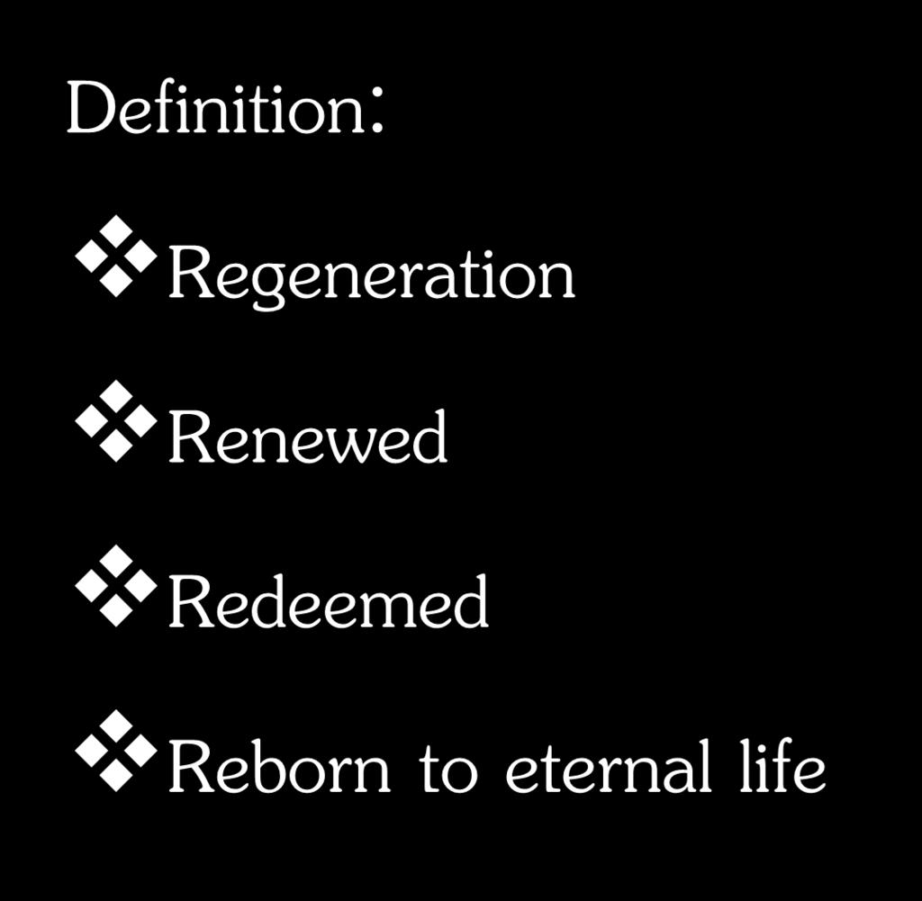 Definition: Regeneration