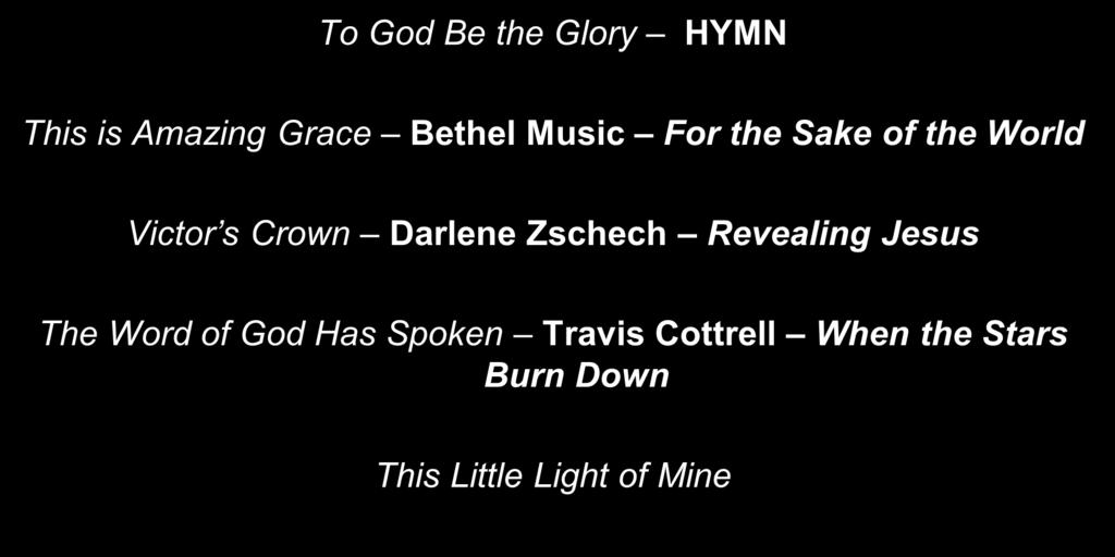 song. To God Be the Glory HYMN This is Amazing Grace Bethel Music For the Sake of the