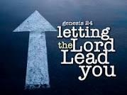 2) We need to continually ALLOW the LORD to lead us and to direct our steps in life We must purposely choose to allow God to direct our steps in life God knows what is best for us and what He has