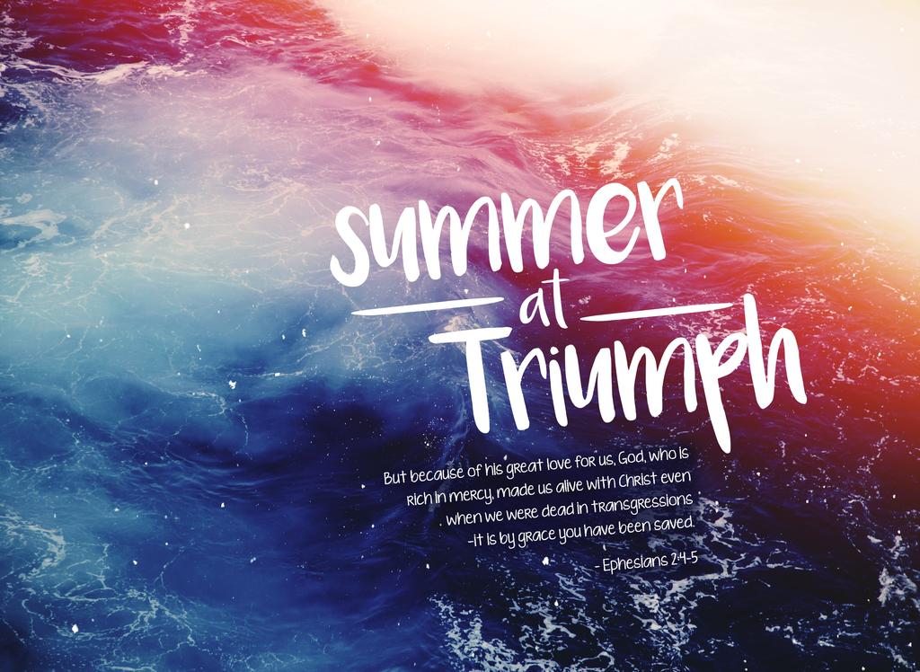 SUMMER FUN EVENT YOUNG ADULT MINISTRY TAV CHURCH FIRE GIVING OPPORTUNITY Triumph LBC Triumph LBC (East Campus) (West Campus) 2901