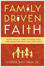 WHY? Family Driven Faith Author: Voddie Baucham pgs.