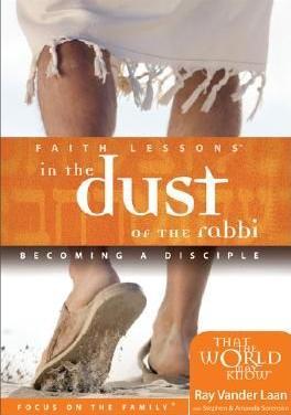WHY? In the Dust of the Rabbi Author: Ray Vander Laan Three major building blocks of discipleship: