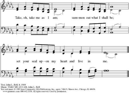 Offertory Hymn Take, O Take Me As I Am ~stand ~ Offertory Prayers Blessed are you, Lord, God of all creation.