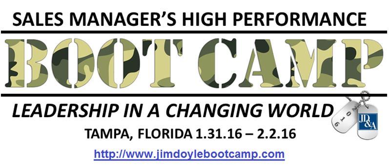 Jim Doyle & Associates Sales Manager s High Performance Boot Camp! Learn more 3. Are You Doing The Best You Can?