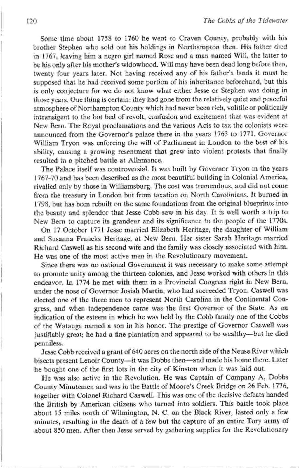 120 The Cobbs of the Tidewater Some time about 1758 to 1760 he went to Craven County, probably with his brother Stephen who sold out his holdings in Northampton then.