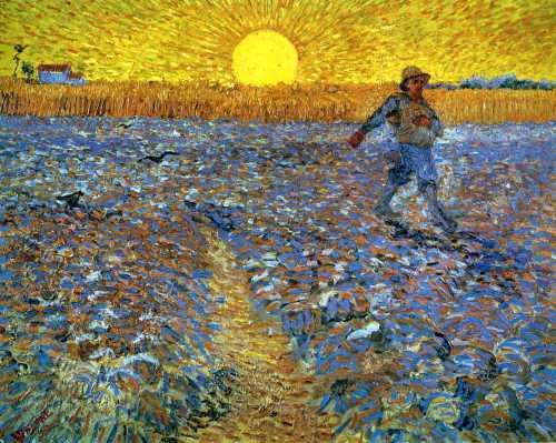 Van Gogh, The Sower, 1888 The Parable of the Sower July 9,