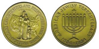 Plate 7: 1954 medallion (bronze, 76 mm diameter) celebrating the Tercentenary (300 th ) Anniversary of the American Jewish community.