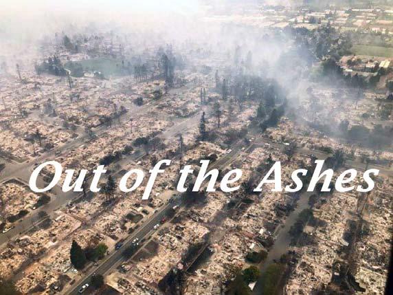 Page 2 "Out of the Ashes" Disaster Relief for victims of the Northern CA fires. Redeemer Community Goal - $10,000 by November 17. As of October 23th, Redeemer has raised $5,050.