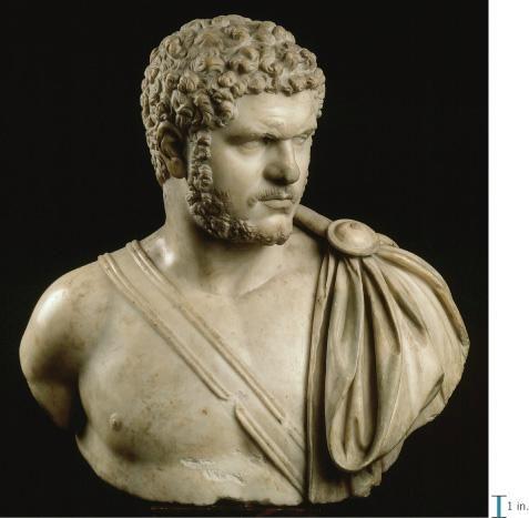 Late Empire Bust of Caracalla Marble Berlin Caracalla appears heroic and a baldric across chest, a belt strap for sword or other equipment Hair suggests a new style of grooming Brow is a new