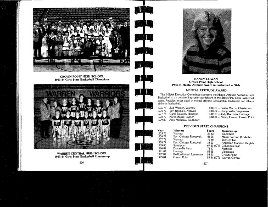 CROWN POINT HIGH SCHOOL 1983-84 Girls State Basketball Champions NANCY COWAN Crown Point High School 1983-84 Mental Attitude Award in Basketball -- Girls MENTAL ATTITUDE AWARD The IHSAA Executive
