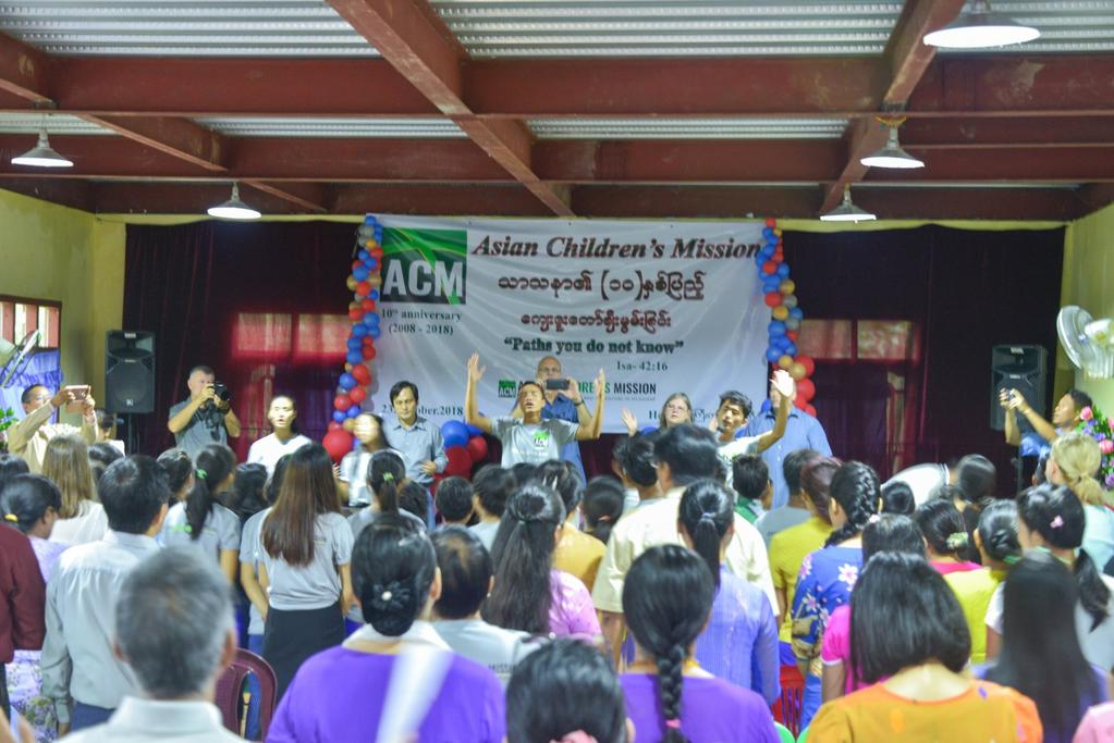 From all across Myanmar staff and friends gathered to celebrate Asian Children s Mission 10th anniversary conference.