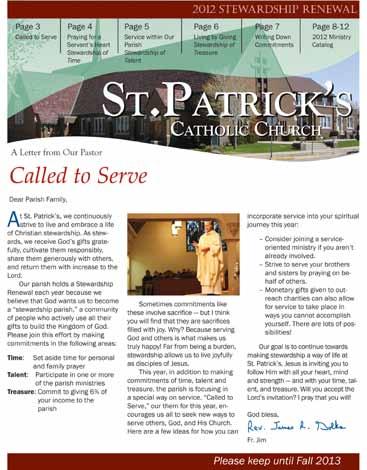 St. Patrick s Catholic Church Results of the 2012 Stewardship Renewal This past autumn, our parish leadership conducted the 2012 annual Stewardship Renewal.