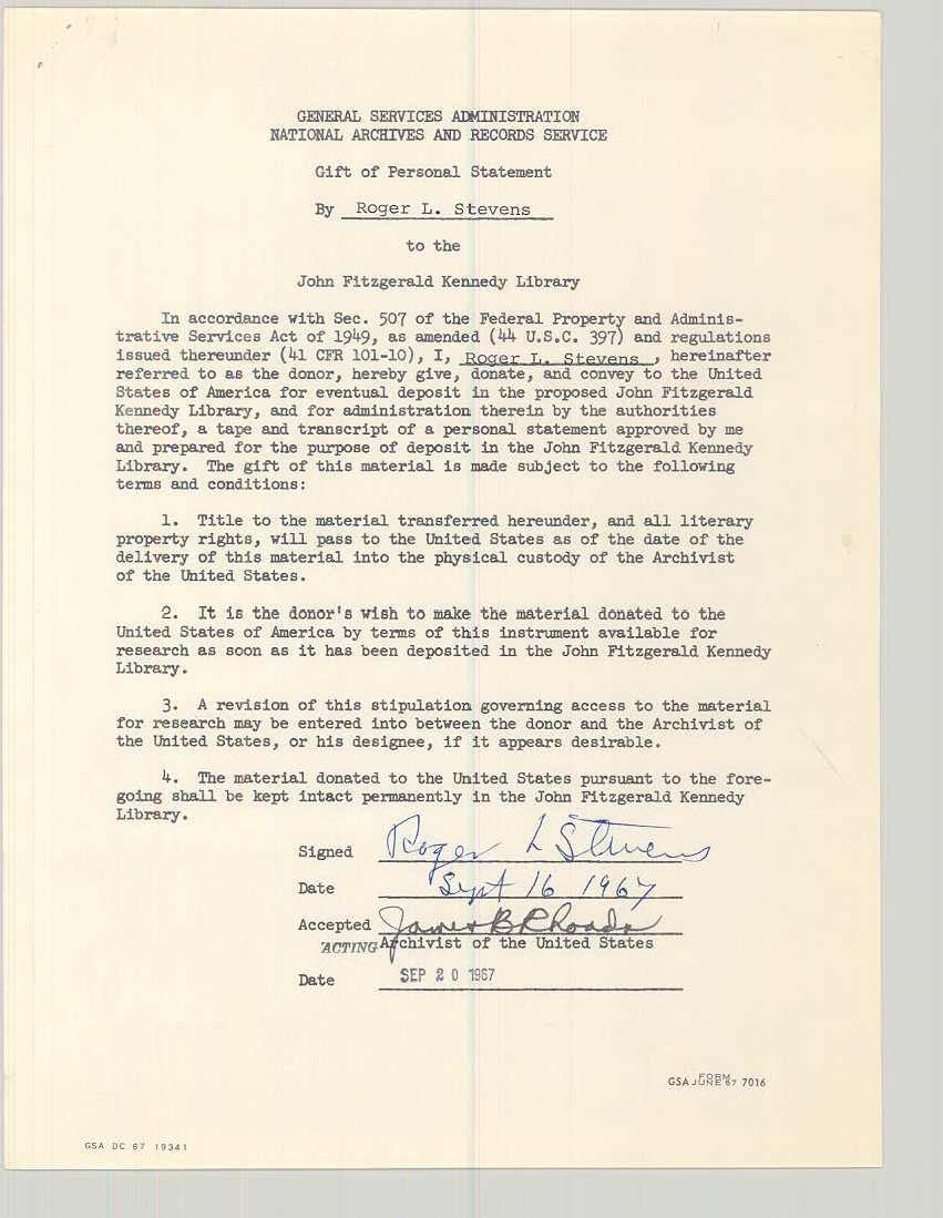 , GENERAL SERVICES AI»IINISTRATION NATIONAL ARCHIVES AND RECORDS SERVICE Gift of Personal Statement By Roger L. Stevens to the J ohn Fitzgerald Kennedy Library In accordance with Sec.