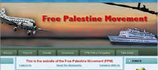 6 Appendix I The Free Palestine Movement (FPM) and its co-founder, Dr. Paul Larudee The masthead of the FPM's homepage (Free Palestine website, August 22, 2010). 1.