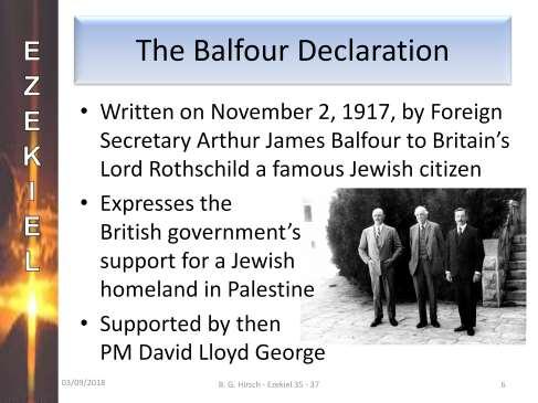 The Balfour Declaration was the result of 12 months of intensive negotiations between Foreign Office officials, the British Prime Minister, David Lloyd George, and leading British Zionists,.