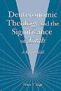 RBL 06/2007 Vogt, Peter T. Deuteronomic Theology and the Significance of Torah: A Reappraisal Winona Lake, Ind.: Eisenbrauns, 2006. Pp. xii + 242. Hardcover. $37.50. ISBN 1575061074.