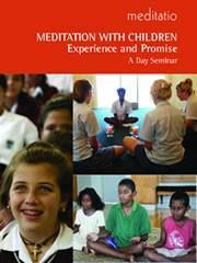 00 The Meditatio Seminar on Meditation with Children was held in London in December 2010.
