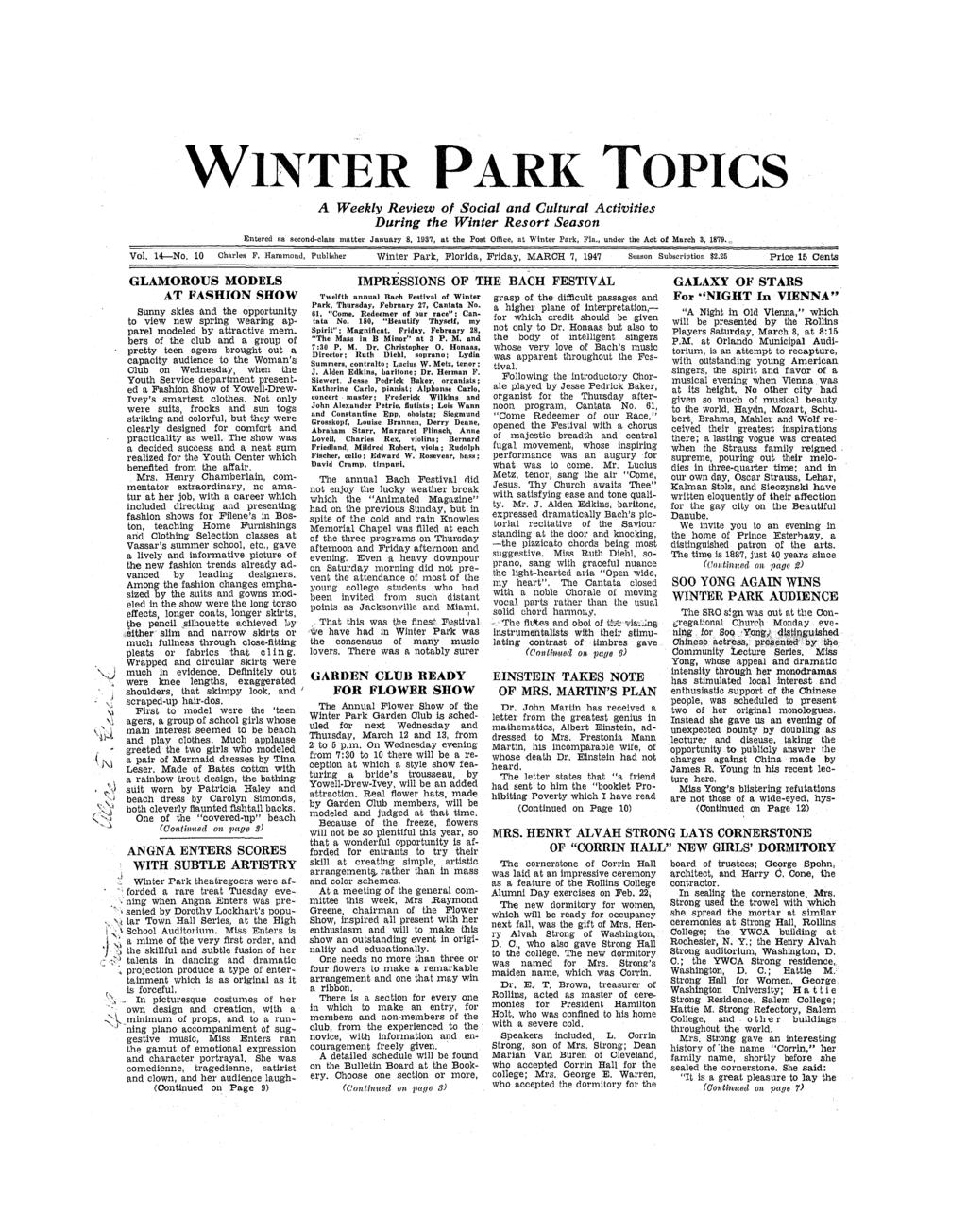 S WINTER PARK TOPICS A Weekly Revew of Socal and Culural Acves Durng he Wner Resor Season Enered as second-class maer January 8. 1937, a he Pos Offce, a Wner Park, Fla., under he Ac of March 3, 1879.