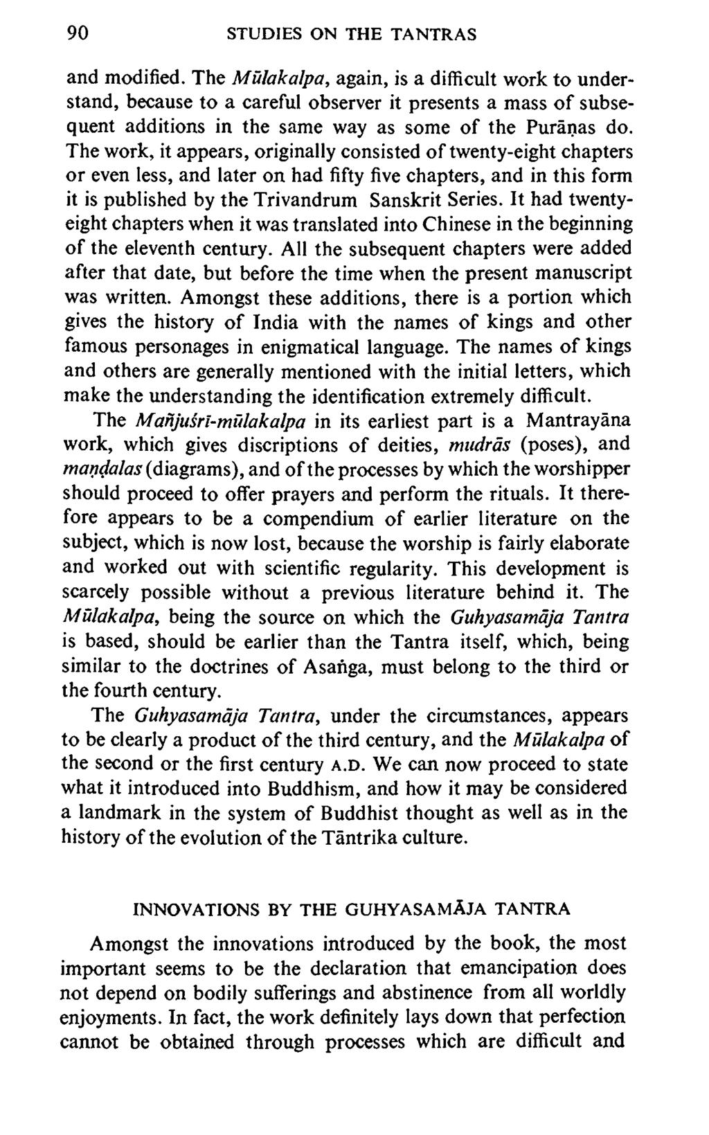 90 STUDIES ON THE TANTRAS and modified.