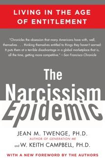 PSYCHOGRAPHICS Narcissistic the book, The Narcissism Epidemic, describes the soaring rates of self-obsession.