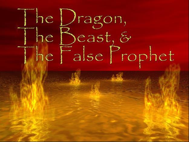 Now Satan, the Dragon, and deceiver of both the beast and false prophet, joins them in